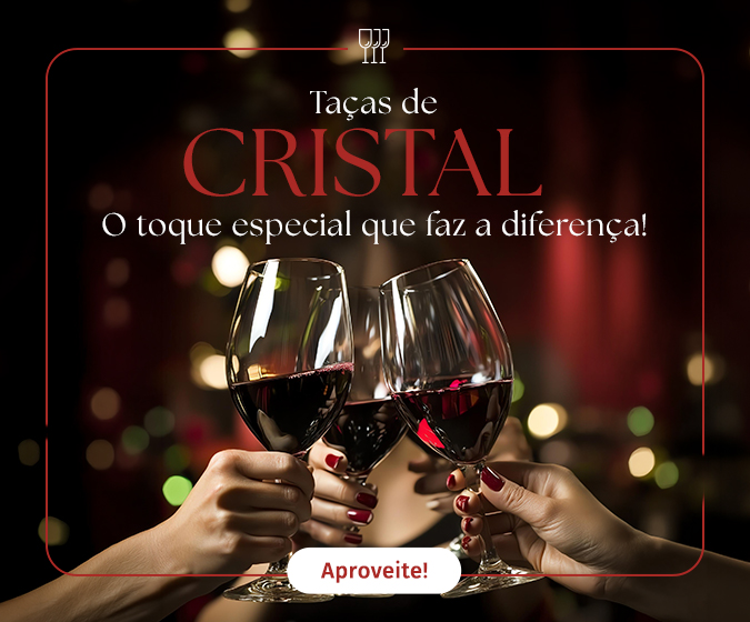 Taças de Cristal: Eleve seus brindes com a elegância